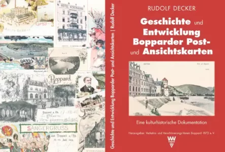 Rudolf Decker - Geschichte und Entwicklung Bopparder Post- und Ansichtskarten